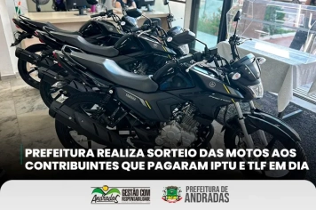 Motocicletas sorteadas em ação de valorização dos contribuintes adimplentes