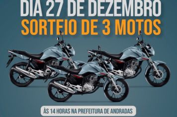 PREFEITURA DE ANDRADAS PROMOVE O SORTEIO DAS MOTOS DO IPTU E ISSQN NA SEXTA-FEIRA, 27 DE DEZEMBRO