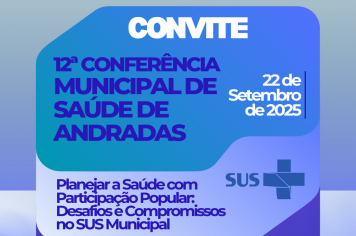 12ª Conferência Municipal de Saúde de Andradas