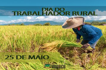 25 DE MAIO DIA DO TRABALHADOR RURAL