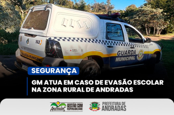 GM atende caso de evasão escolar na zona rural