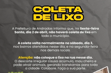 Coleta de Lixo estará suspensa em toda a cidade no dia 3 de abril, Sexta-feira Santa, devido ao feriado