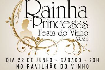 CONCURSO DE ESCOLHA DA CORTE DA 57ª FESTA DO VINHO DE ANDRADAS ACONTECE NESTE SÁBADO, 22 DE JUNHO