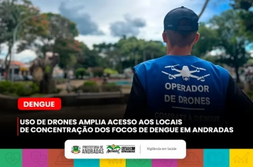 Dengue em Andradas: Prefeitura conclui mapeamento aéreo de focos em toda a área urbana