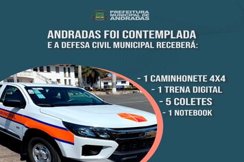 GOVERNO DO ESTADO CONTEMPLA ANDRADAS COM VEÍCULO 0 KM PARA A DEFESA CIVIL