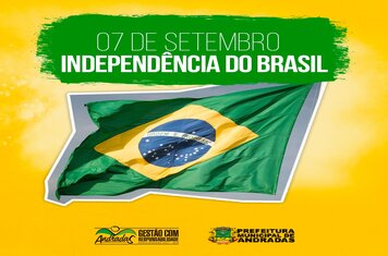 200 ANOS DA INDEPENDÊNCIA DO BRASIL: PREFEITURA ORGANIZA EVENTO CÍVICO ALUSIVO À DATA