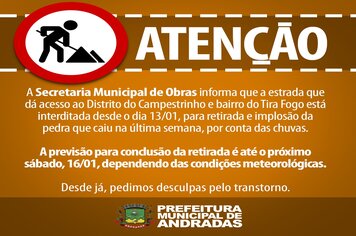 COMUNICADO INTERDIÇÃO ESTRADA DO CAMPESTRINHO E TIRA FOGO