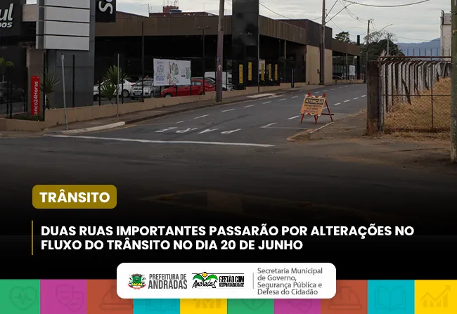 Mudança no trânsito altera sentido de circulação em duas vias de Andradas