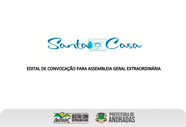 Santa Casa realiza assembleia geral extraordinária