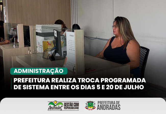Troca do sistema da Prefeitura de Andradas
