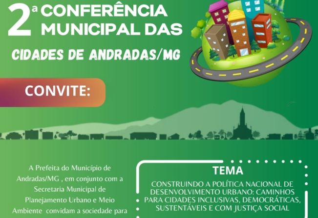 PREFEITURA DE ANDRADAS PROMOVE 2ª CONFERÊNCIA MUNICIPAL DAS CIDADES