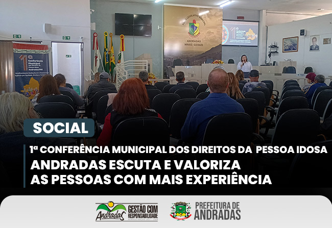Andradas promove sua 1ª Conferência Municipal dos Direitos da Pessoa Idosa