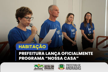 Lançamento oficial do Programa Nossa Casa