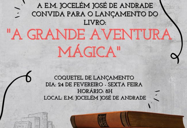 ALUNOS DA ESCOLA MUNICIPAL “JOCELÉM JOSÉ DE ANDRADE” PRODUZEM LIVRO SOBRE ANDRADAS, A REGIÃO SUDESTE E AS CIDADES DE HISTÓRICAS DE MINAS GERAIS