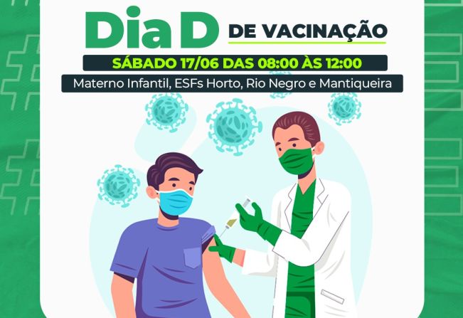 SAÚDE PROMOVE DIA D DA VACINAÇÃO NO PRÓXIMO SÁBADO, 17 DE JUNHO